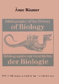 Cover-Bild zum Titel 'Bibliography of the History of Biology- Bibliographie zur Geschichte der Biologie' von 'Änne Bäumer-Schleinkofer'