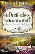 Cover-Bild zum Titel 'Ein dreifaches Hoch auf den Mörder' von 'Andreas Erlenkamp'
