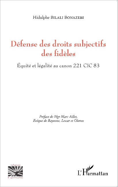 Défense des droits subjectifs des fidèles - Hidulphe Bilali Bonazebi