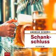 Cover-Bild zum Titel 'Schankschluss' von 'Andreas Schröfl'