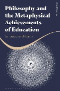 Cover-Bild zum Titel 'Philosophy and the Metaphysical Achievements of Education' von 'Ryan McInerney'