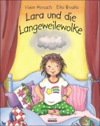 Cover-Bild zum Titel 'Lara und die Langeweilewolke' von 'Vivien Horesch'