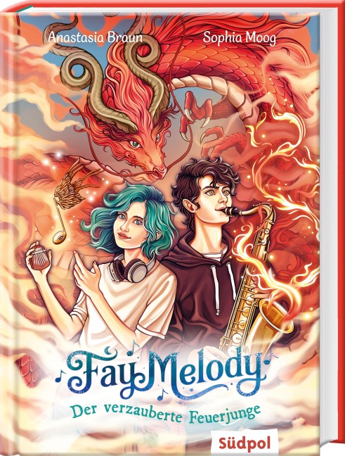 Fay Melody - Der verzauberte Feuerjunge - Anastasia Braun
