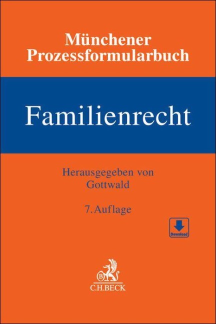 Münchener Prozessformularbuch Bd. 3: Familienrecht - 
