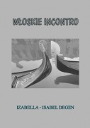 Cover-Bild zum Titel 'W¿oskie Incontro' von 'Isabella Degen'