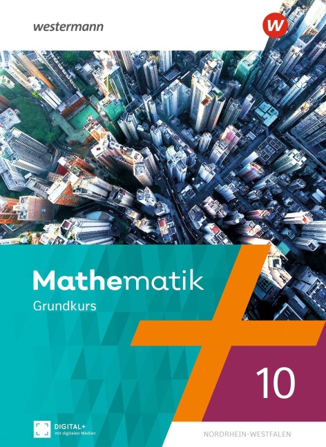 Mathematik - Ausgabe 2022 für Nordrhein-Westfalen. Schulbuch 10G - 