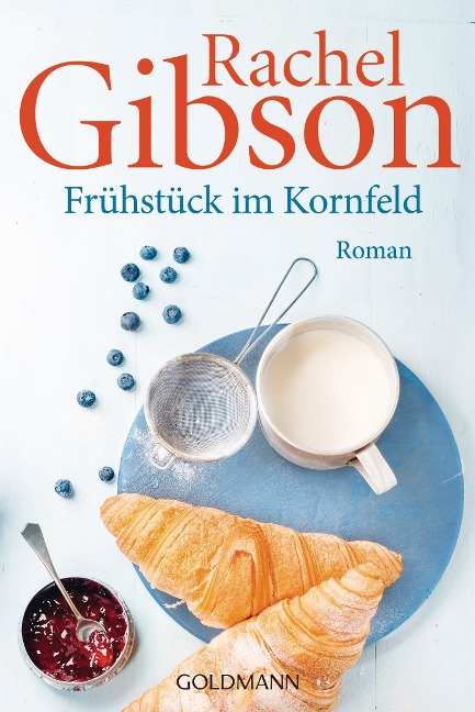 Frühstück im Kornfeld - Rachel Gibson