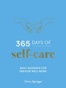 Cover-Bild zum Titel '365 Days of Self-Care' von 'Chris Spriggs'