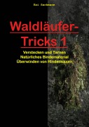 Cover-Bild zum Titel 'Waldläufer-Tricks 1' von 'Kai Sackmann'