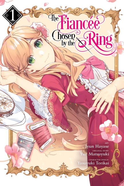 The Fiancee Chosen by the Ring, Vol. 1 - Jyun Hayase