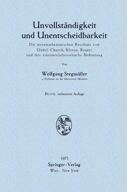 Unvollständigkeit und Unentscheidbarkeit - Wolfgang Stegmüller