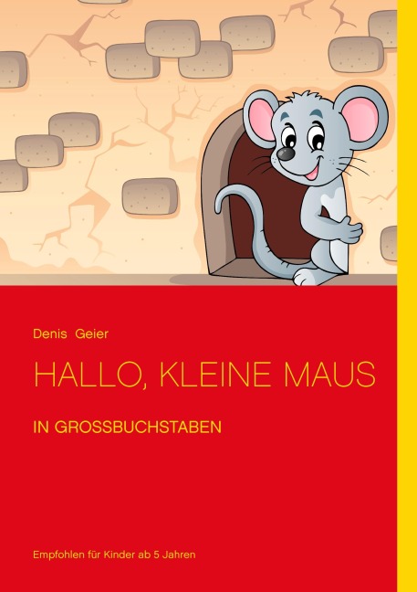 Hallo, kleine Maus - Denis Geier