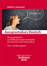 Aussprachekurs Deutsch - Ulrike A. Kaunzner