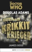 Cover-Bild zum Titel 'Doctor Who und die Krikkit-Krieger' von 'Douglas Adams, James Goss'