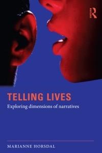 Telling Lives - Marianne Horsdal