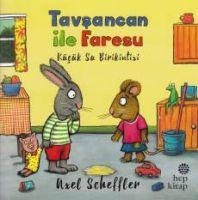 Tavsancan ile Faresu - Kücük Su Birikintisi - Axel Scheffler
