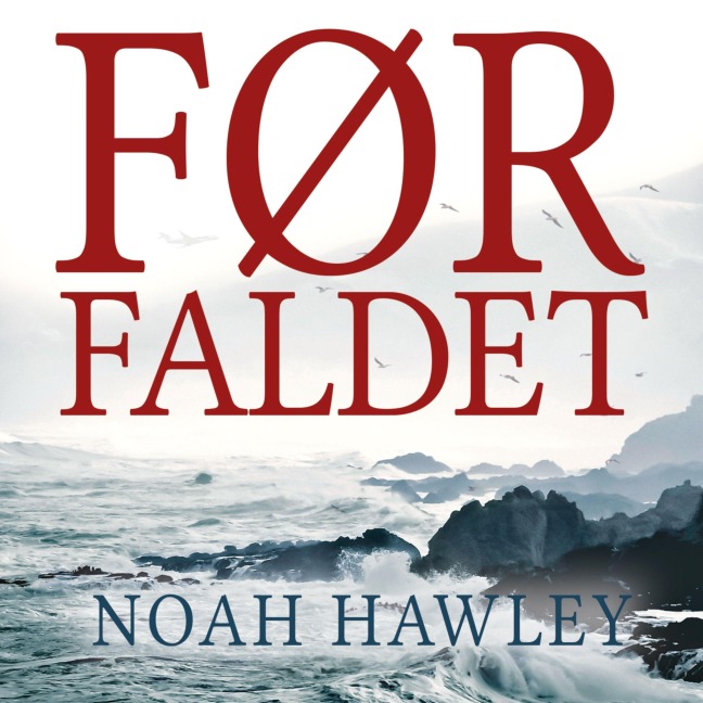 Før faldet - Noah Hawley