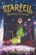 Cover-Bild zum Titel 'Starfell: Willow Moss & the Lost Day' von 'Dominique Valente'