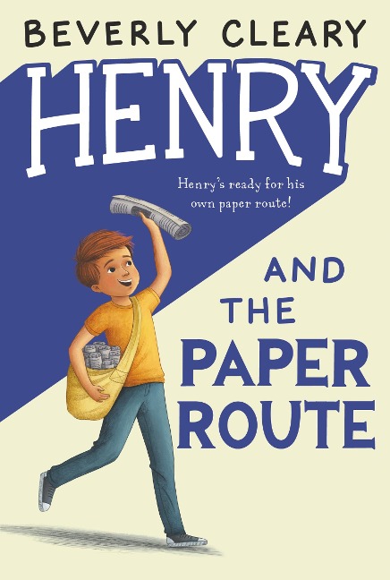 Henry and the Paper Route - Beverly Cleary