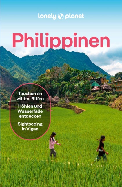 LONELY PLANET Reiseführer E-Book Philippinen - Paul Harding, Greg Bloom, Iain Stewart, Michael Grosberg, Celeste Brash
