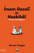Cover-Bild zum Titel 'Imam Gazali Ile Hasbihal' von 'Servet Turgut'