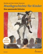 Cover-Bild zum Titel 'Musikgeschichte für Kinder' von 'Hans-Günter Heumann, Monika Heumann'