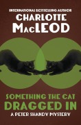 Cover-Bild zum Titel 'Something the Cat Dragged in' von 'Charlotte Macleod'