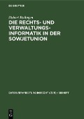 Cover-Bild zum Titel 'Die Rechts- und Verwaltungsinformatik in der Sowjetunion' von 'Hubert Rodingen'