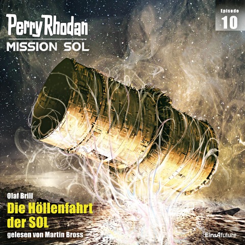 Perry Rhodan Mission SOL Episode 10: Die Höllenfahrt der SOL - Olaf Brill