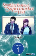 Cover-Bild zum Titel 'Smoking Behind the Supermarket with You #001' von 'Jinushi'