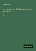 Les marguerites de la Marguerite des princesses - Félix Frank