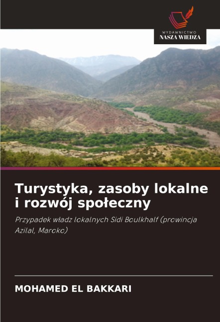 Turystyka, zasoby lokalne i rozwój spo¿eczny - Mohamed El Bakkari