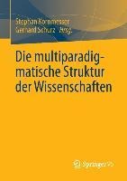 Die multiparadigmatische Struktur der Wissenschaften - 