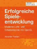 Cover-Bild zum Titel 'Erfolgreiche Spieleentwicklung' von 'Alexander Rudolph'