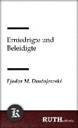 Cover-Bild zum Titel 'Erniedrigte und Beleidigte' von 'Fjodor Michailowitsch Dostojewski'