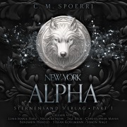 Cover-Bild zum Titel 'New York Alpha (Part 1: Fortsetzung)' von 'C. M. Spoerri'