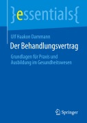 Cover-Bild zum Titel 'Der Behandlungsvertrag' von 'Ulf Haakon Dammann'