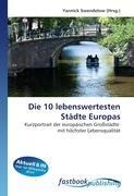 Die 10 lebenswertesten Städte Europas - 