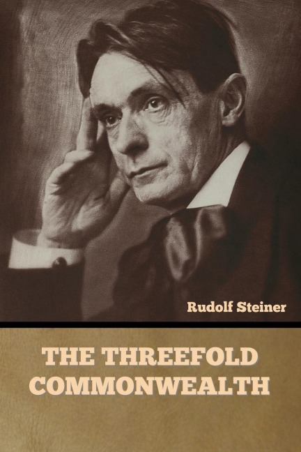 The Threefold Commonwealth - Rudolf Steiner