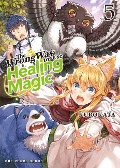 Cover-Bild zum Titel 'The Wrong Way to Use Healing Magic Volume 5' von 'Kurokata'