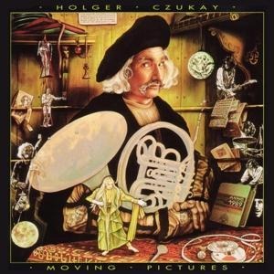 Moving Pictures (Remastered) - Holger Czukay