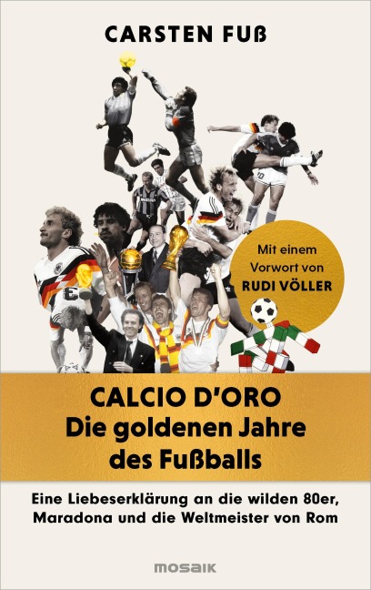 Calcio d'Oro - Die goldenen Jahre des Fußballs - Carsten Fuß