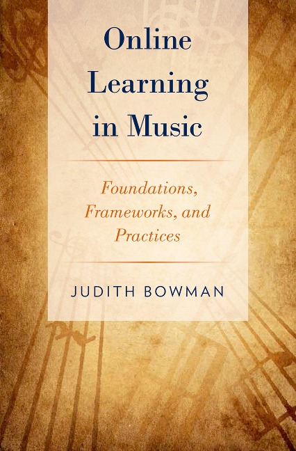 Online Learning in Music - Judith Bowman