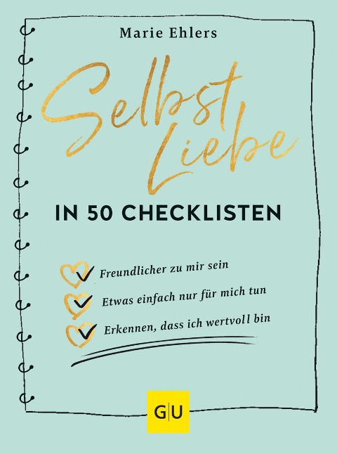 Selbstliebe in 50 Checklisten - Marie Ehlers