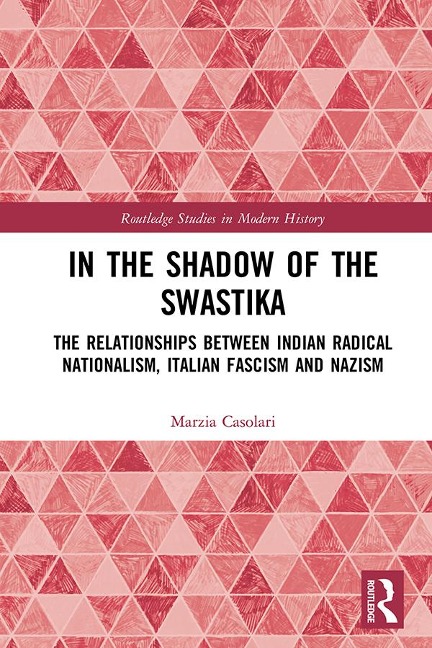 In the Shadow of the Swastika - Marzia Casolari