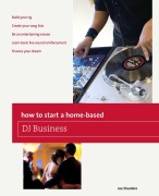 Cover-Bild zum Titel 'How to Start a Home-Based DJ Business' von 'Joe Shambro'