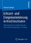 Cover-Bild zum Titel 'Echtzeit- und Ereignisorientierung in Kreditinstituten' von 'Florian Springer'