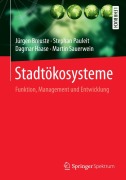 Cover-Bild zum Titel 'Stadtökosysteme' von 'Jürgen Breuste, Stephan Pauleit, Dagmar Haase, Martin Sauerwein'