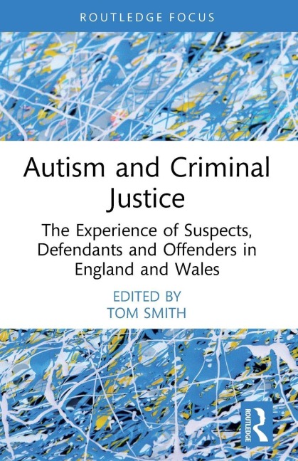 Autism and Criminal Justice - 