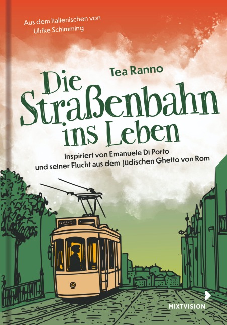 Die Straßenbahn ins Leben - Tea Ranno